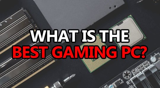 what is the best gaming pc 2018