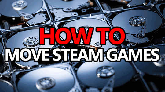 how to move steam games another drive