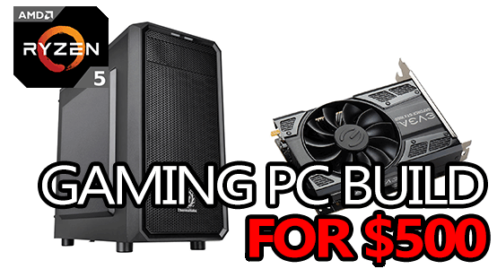 The Best $500 Gaming PC Build For 2022